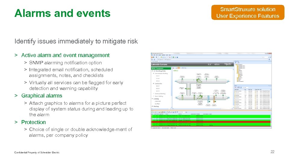 Alarms and events Smart. Struxure solution User Experience Features Identify issues immediately to mitigate