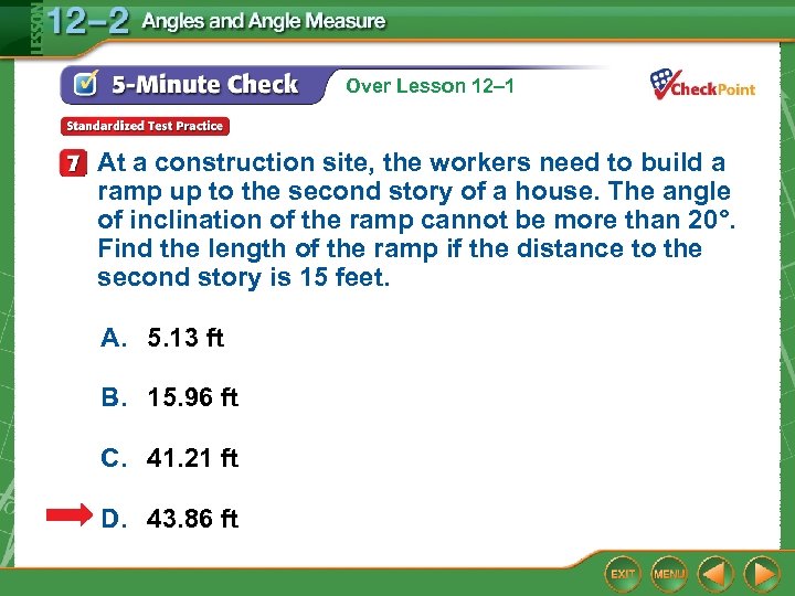 Over Lesson 12– 1 At a construction site, the workers need to build a