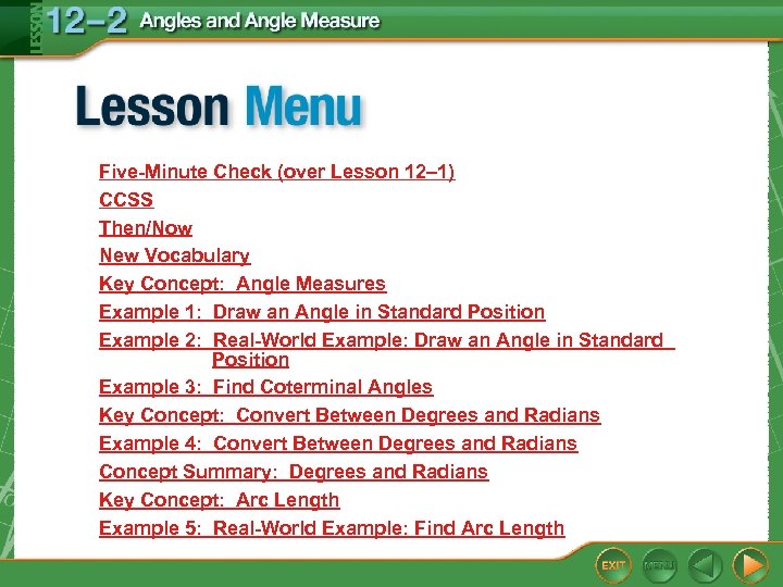 Five-Minute Check (over Lesson 12– 1) CCSS Then/Now New Vocabulary Key Concept: Angle Measures