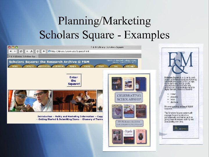 Planning/Marketing Scholars Square - Examples 