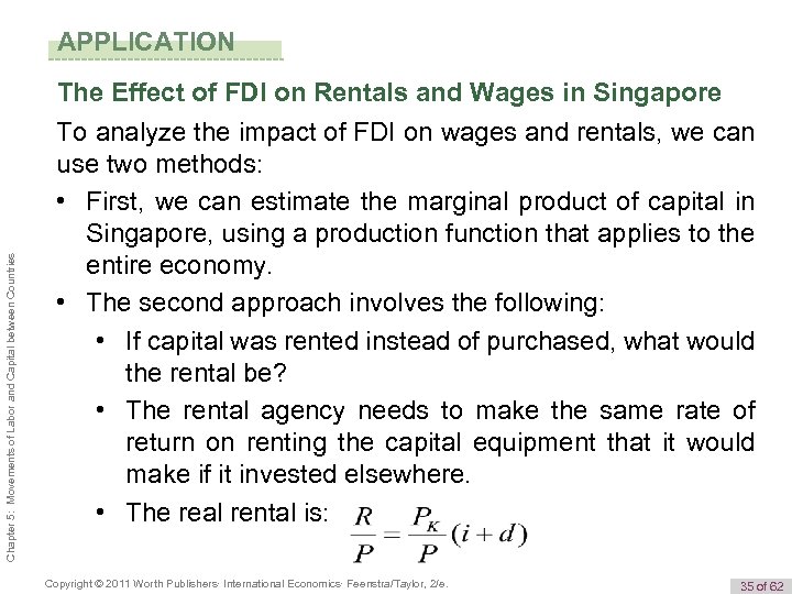 APPLICATION Chapter 5: Movements of Labor and Capital between Countries The Effect of FDI