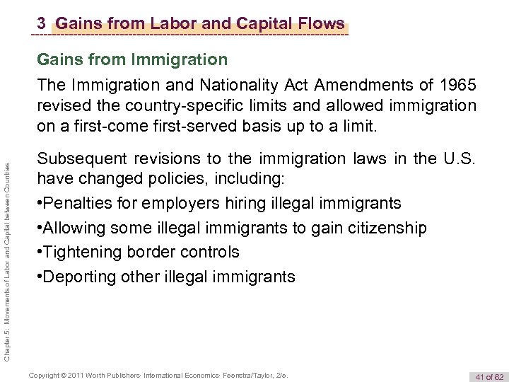 3 Gains from Labor and Capital Flows Gains from Immigration Chapter 5: Movements of