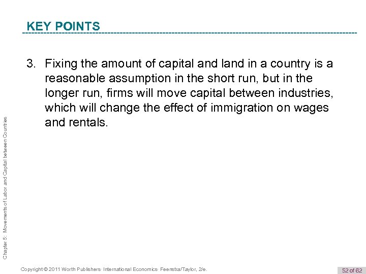 Chapter 5: Movements of Labor and Capital between Countries K e y T e