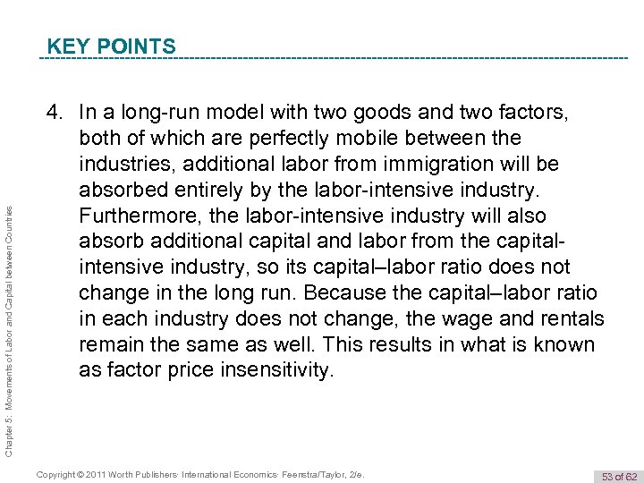 Chapter 5: Movements of Labor and Capital between Countries K e y T e