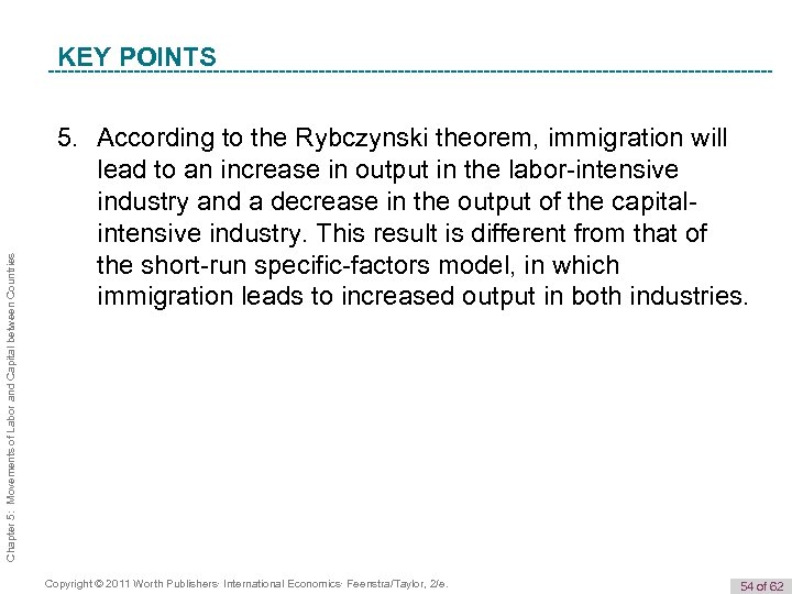 Chapter 5: Movements of Labor and Capital between Countries K e y T e