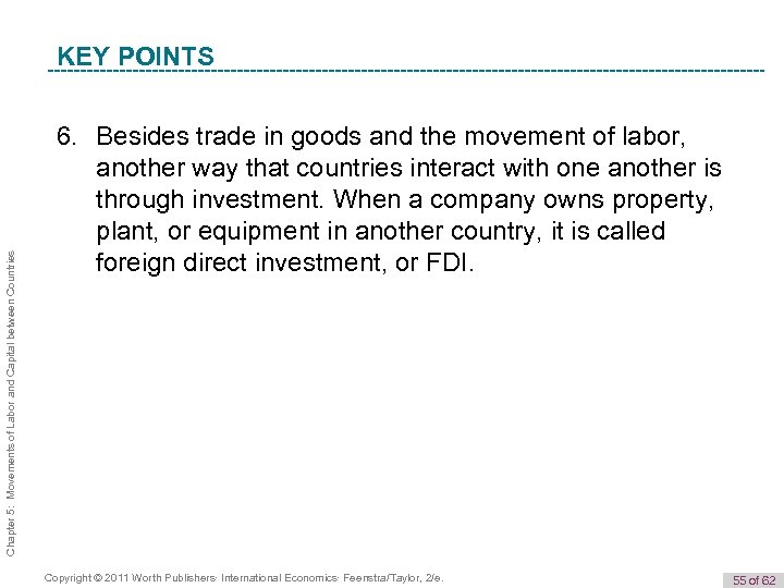 Chapter 5: Movements of Labor and Capital between Countries K e y T e