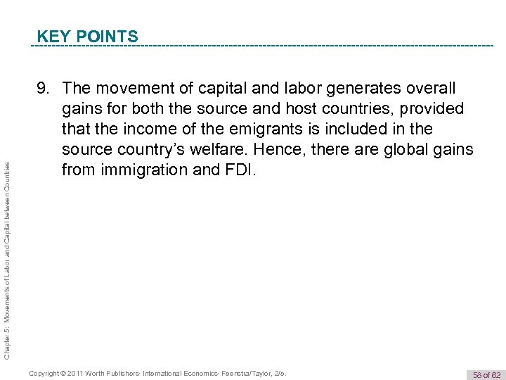 Chapter 5: Movements of Labor and Capital between Countries K e y T e