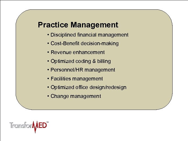 Access to Care & Information • Health care for all • Same-day appointments •