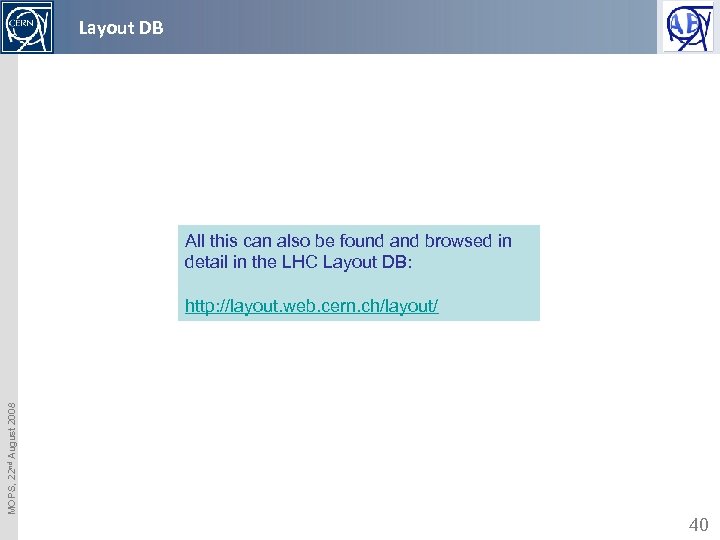 Layout DB All this can also be found and browsed in detail in the