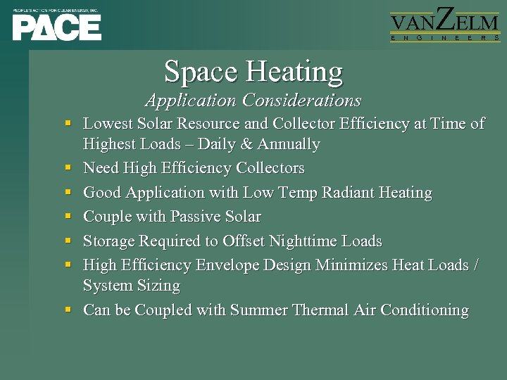 VAN E N G I ZELM N E E R Space Heating Application Considerations