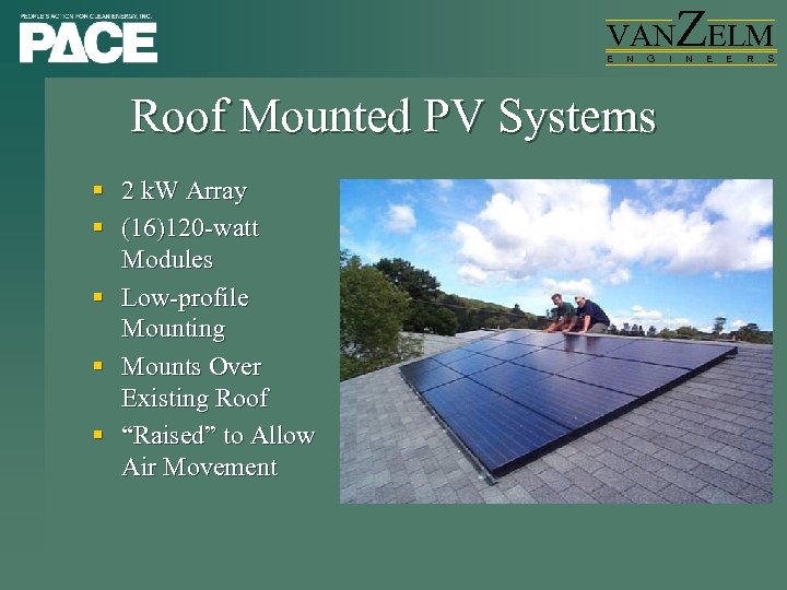 VAN E N G Roof Mounted PV Systems § 2 k. W Array §