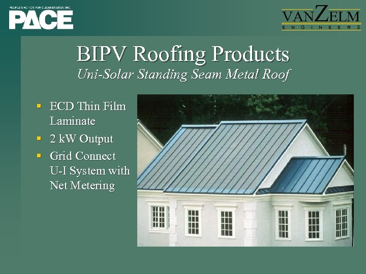 VAN E BIPV Roofing Products Uni-Solar Standing Seam Metal Roof § ECD Thin Film