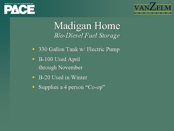 VAN E Madigan Home Bio-Diesel Fuel Storage § 330 Gallon Tank w/ Electric Pump