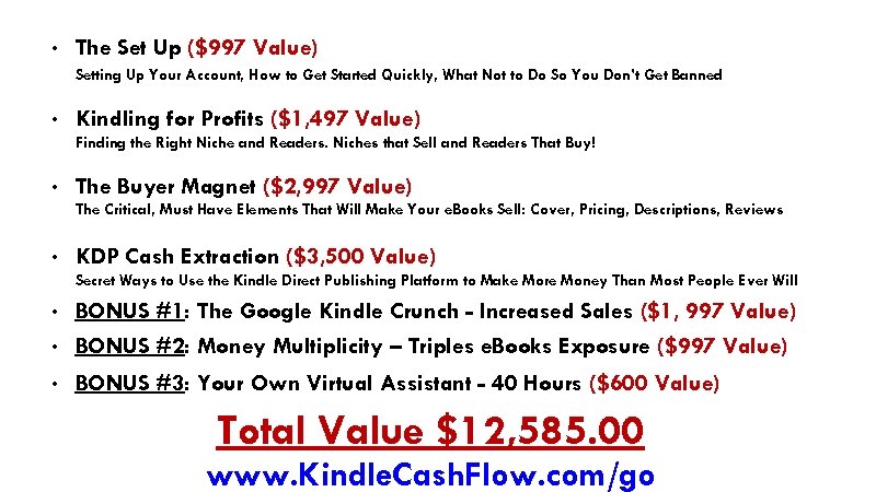  • The Set Up ($997 Value) Setting Up Your Account, How to Get