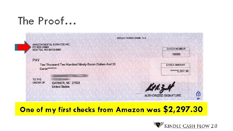 The Proof… One of my first checks from Amazon was $2, 297. 30 