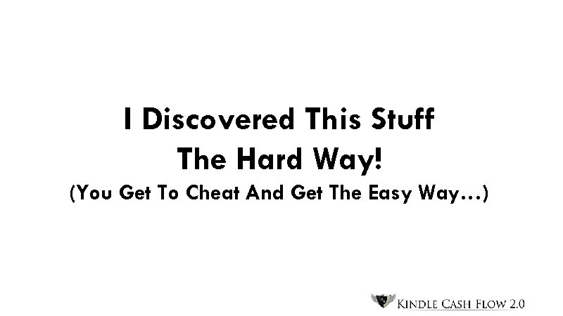 I Discovered This Stuff The Hard Way! (You Get To Cheat And Get The