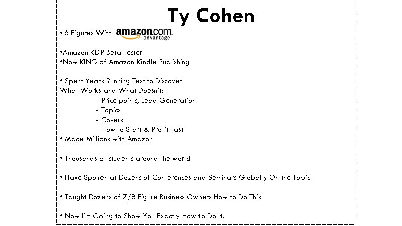 Ty Cohen • 6 Figures With • Amazon KDP Beta Tester • Now KING