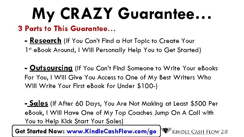 My CRAZY Guarantee… 3 Parts to This Guarantee… - Research (If You Can’t Find