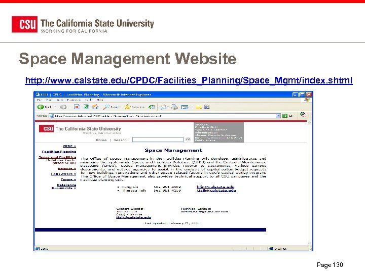 Space Management Website http: //www. calstate. edu/CPDC/Facilities_Planning/Space_Mgmt/index. shtml Page 130 