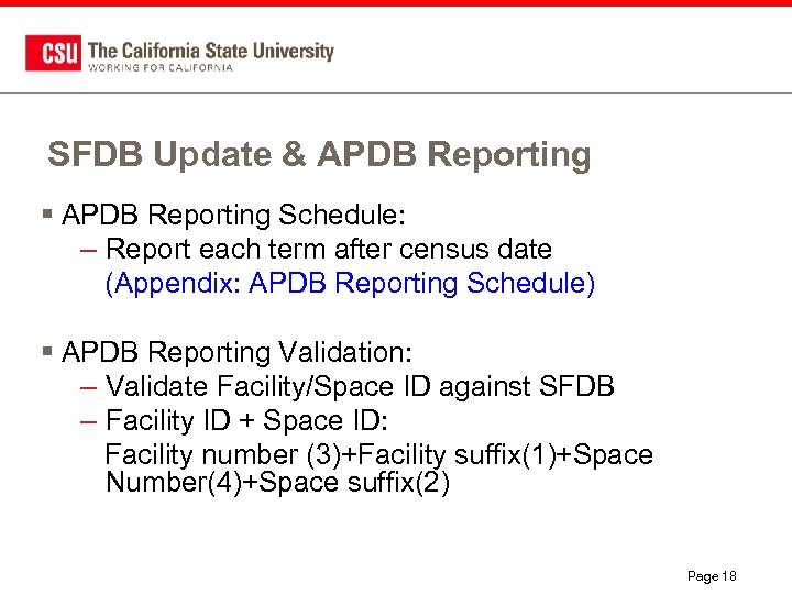 SFDB Update & APDB Reporting § APDB Reporting Schedule: – Report each term after