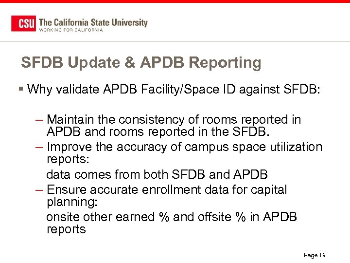 SFDB Update & APDB Reporting § Why validate APDB Facility/Space ID against SFDB: –