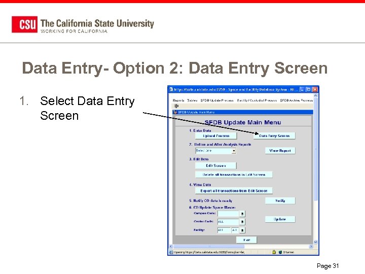 Data Entry- Option 2: Data Entry Screen 1. Select Data Entry Screen Page 31