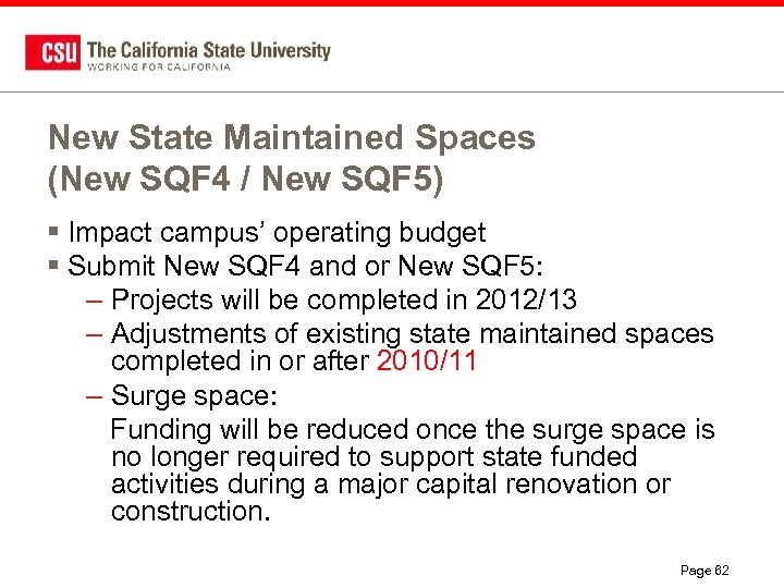 New State Maintained Spaces (New SQF 4 / New SQF 5) § Impact campus’