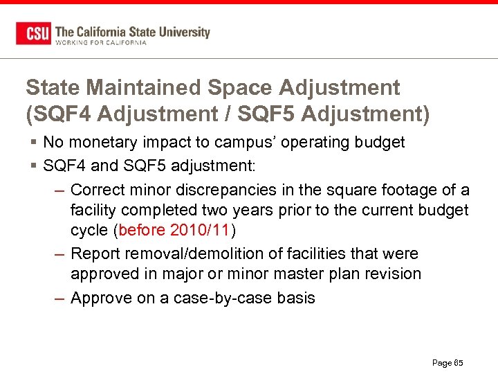 State Maintained Space Adjustment (SQF 4 Adjustment / SQF 5 Adjustment) § No monetary