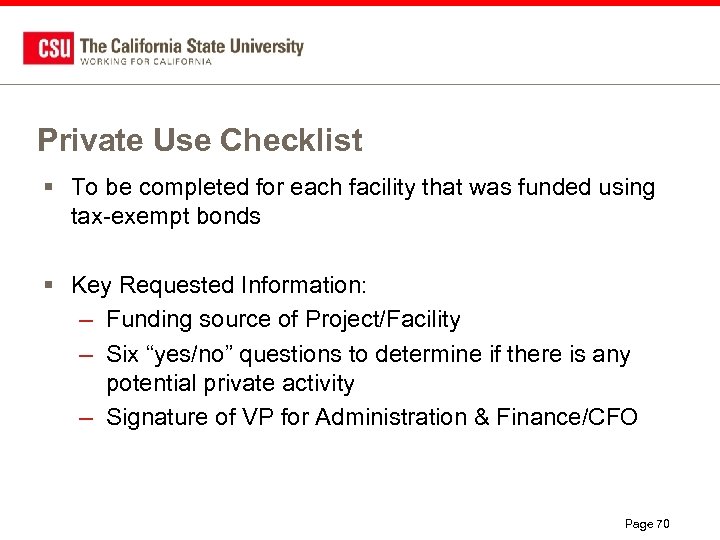 Private Use Checklist § To be completed for each facility that was funded using