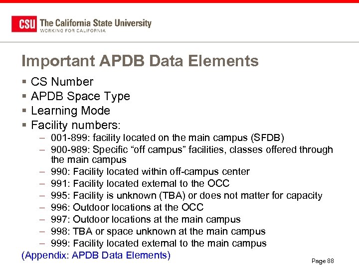 Important APDB Data Elements § CS Number § APDB Space Type § Learning Mode