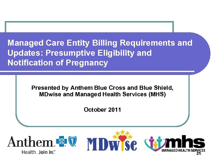 Managed Care Entity Billing Requirements and Updates: Presumptive Eligibility and Notification of Pregnancy Presented