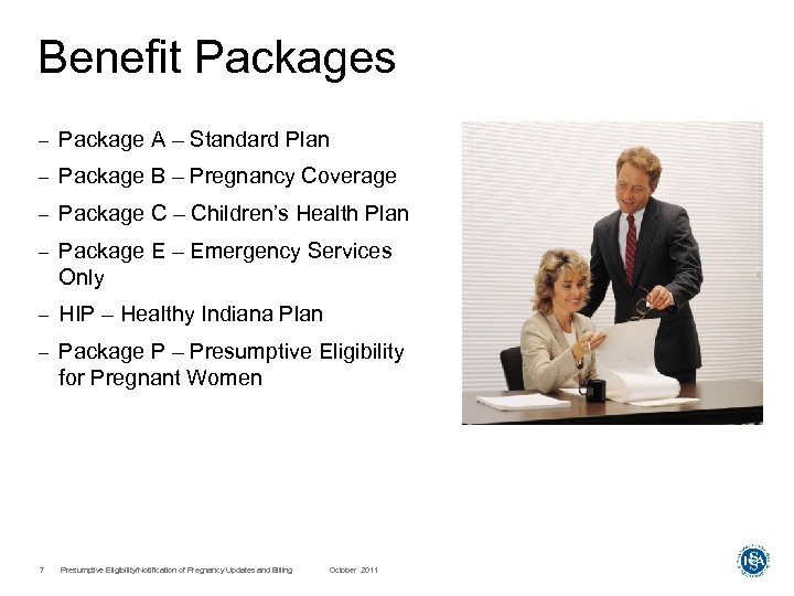 Benefit Packages – Package A – Standard Plan – Package B – Pregnancy Coverage