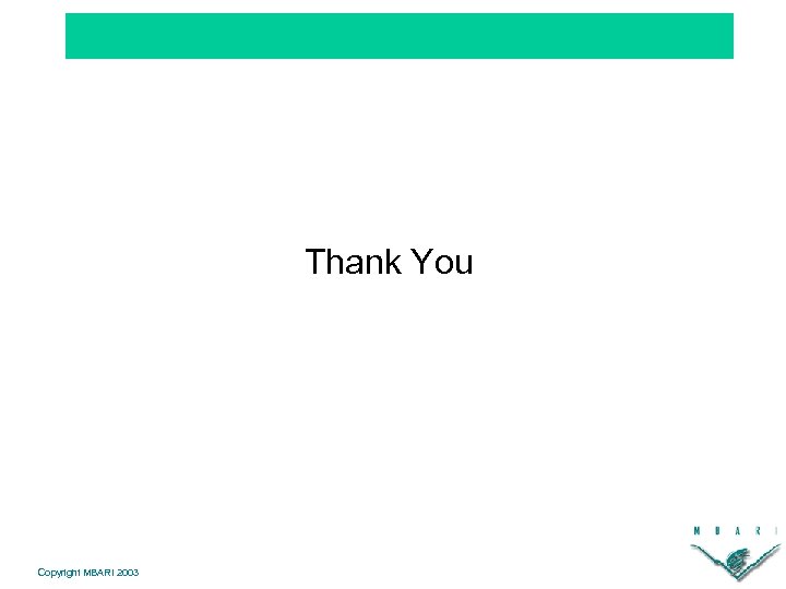 Thank You Copyright MBARI 2003 