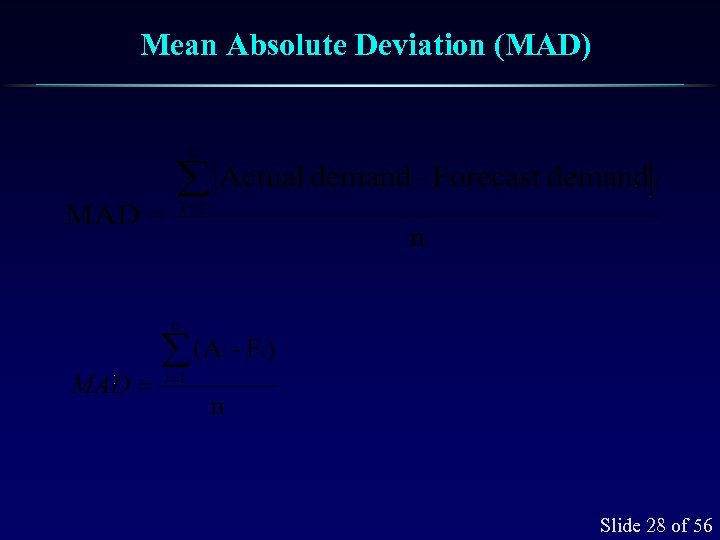 Mean Absolute Deviation (MAD) Slide 28 of 56 