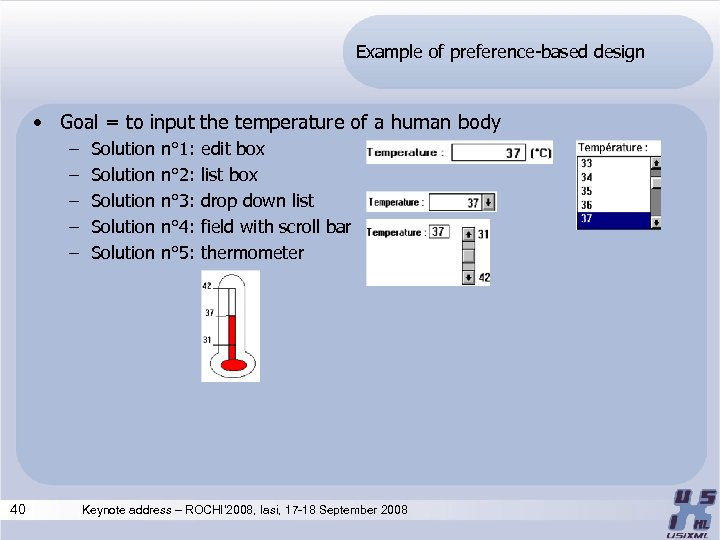 Example of preference-based design • Goal = to input the temperature of a human