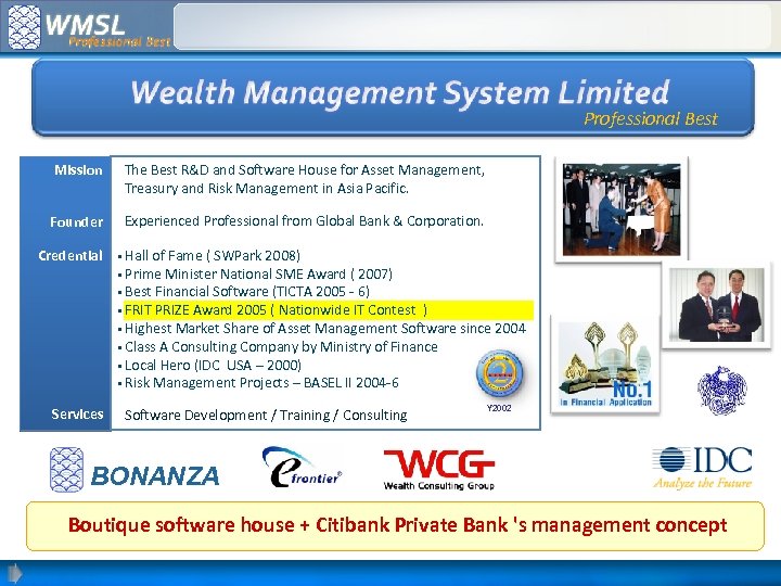 Professional Best Mission The Best R&D and Software House for Asset Management, Treasury and