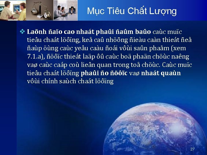 Mu c Tiêu Châ t Lươ ng v Laõnh ñaïo cao nhaát phaûi ñaûm