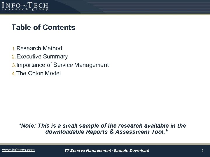 Table of Contents 1. Research Method 2. Executive Summary 3. Importance of Service Management