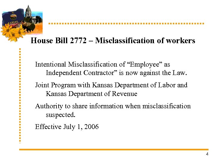 House Bill 2772 – Misclassification of workers Intentional Misclassification of “Employee” as Independent Contractor”
