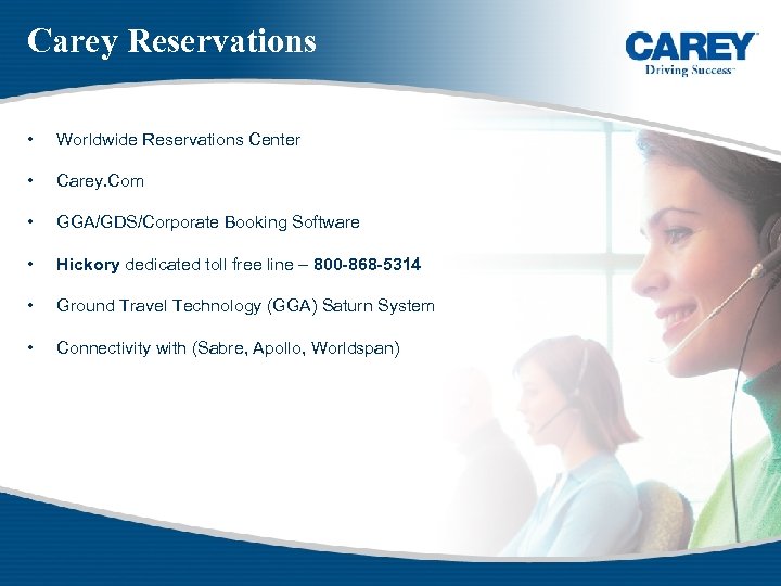 Carey Reservations • Worldwide Reservations Center • Carey. Com • GGA/GDS/Corporate Booking Software •