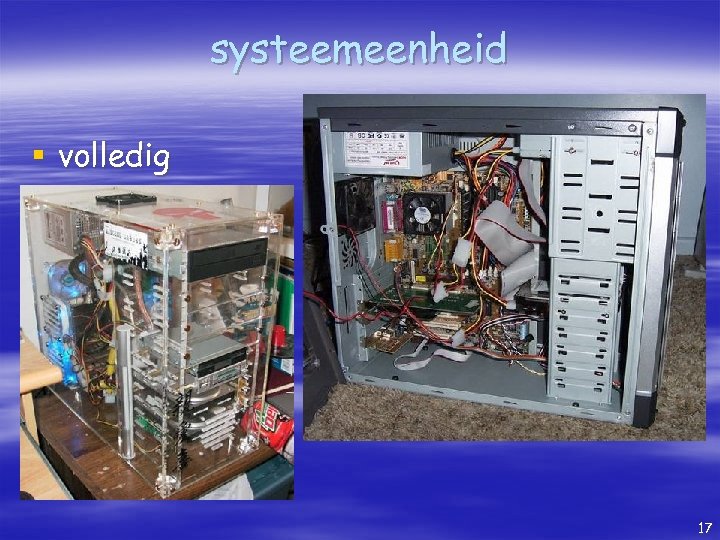 systeemeenheid § volledig 17 