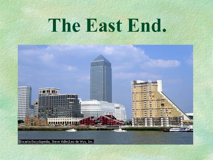 E end. The East end презентация. East end West end. The East end of London для презентации. The end Лондон.