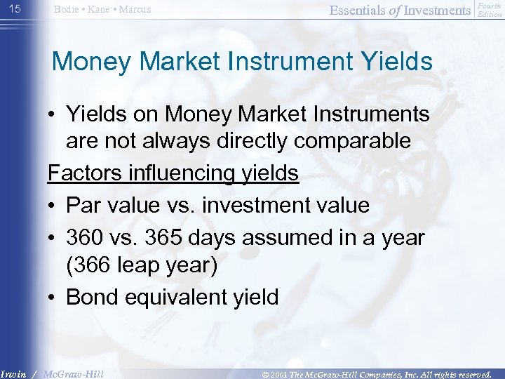 15 Bodie • Kane • Marcus Essentials of Investments Fourth Edition Money Market Instrument
