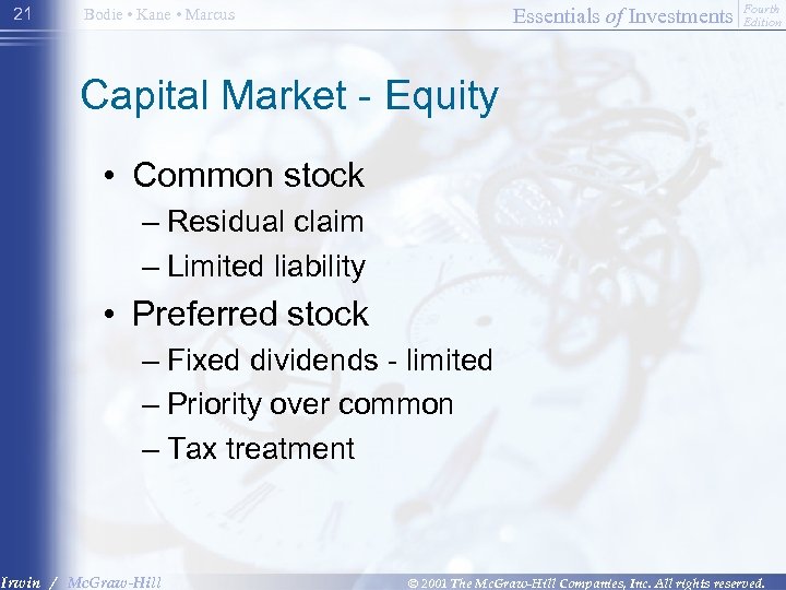 21 Essentials of Investments Bodie • Kane • Marcus Fourth Edition Capital Market -