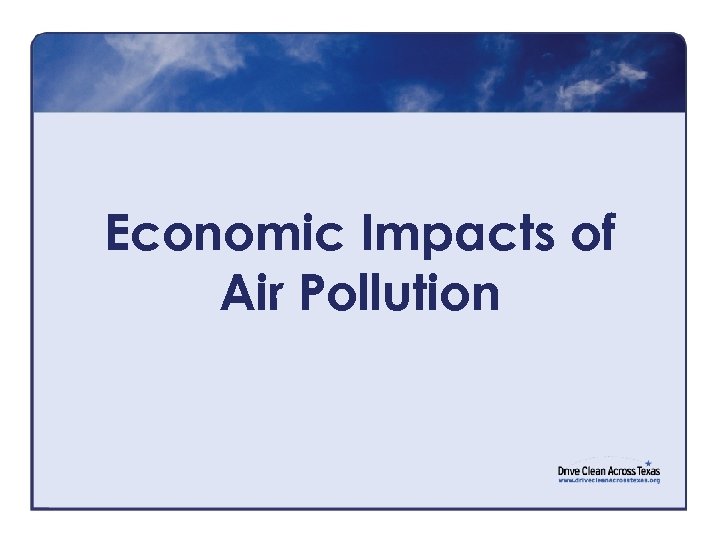 Economic Impacts of Air Pollution 