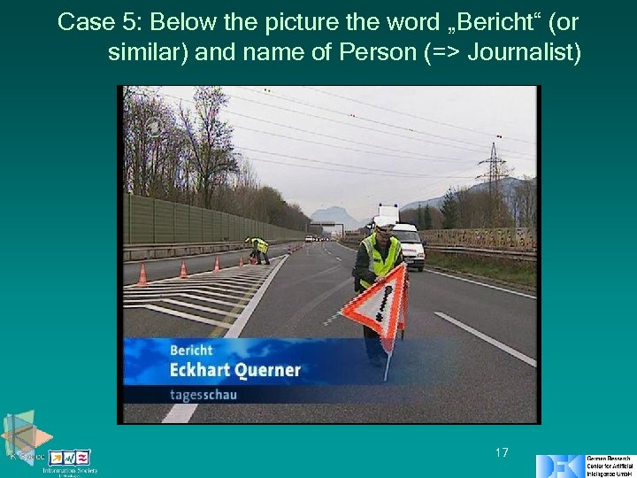 Case 5: Below the picture the word „Bericht“ (or similar) and name of Person