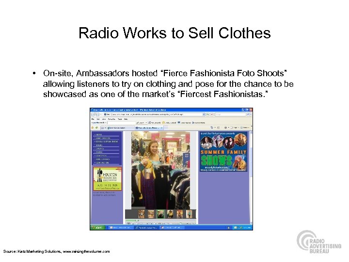 Radio Works to Sell Clothes • On-site, Ambassadors hosted “Fierce Fashionista Foto Shoots” allowing