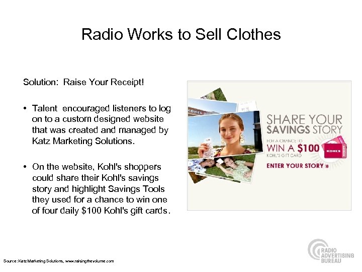 Radio Works to Sell Clothes Solution: Raise Your Receipt! • Talent encouraged listeners to