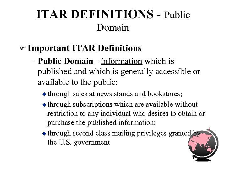 ITAR DEFINITIONS - Public Domain F Important ITAR Definitions – Public Domain - information