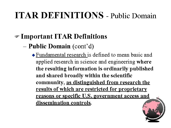 ITAR DEFINITIONS - Public Domain F Important ITAR Definitions – Public Domain (cont’d) u